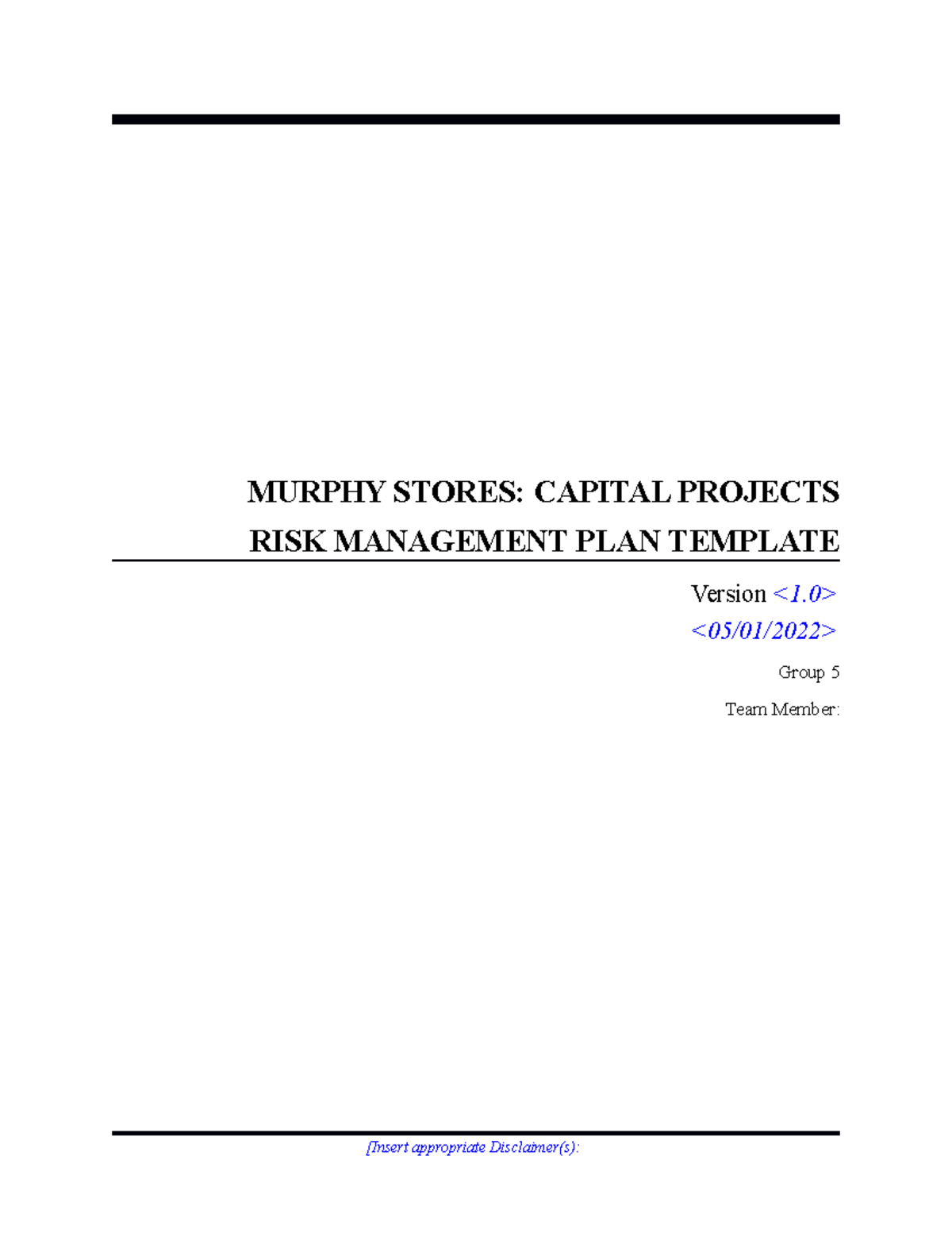 PJM6015 Group 5 Risk Management Plan - MURPHY STORES: CAPITAL PROJECTS ...