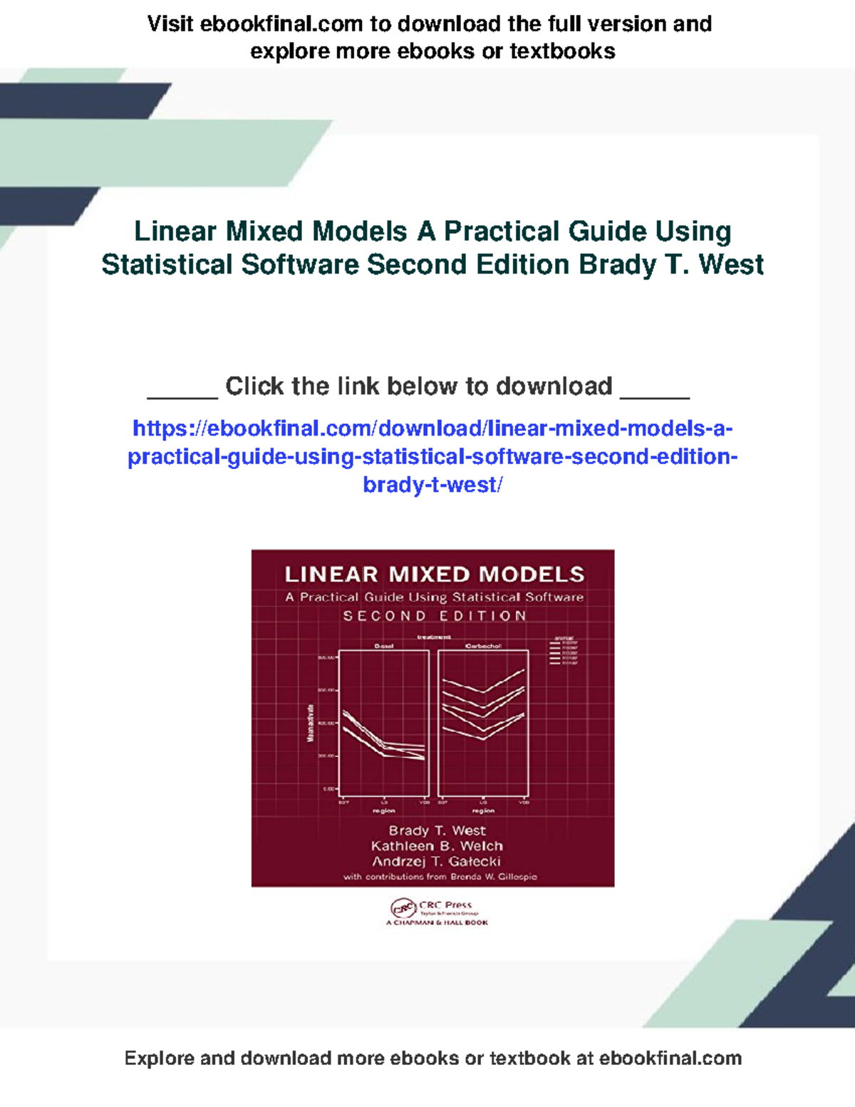 Linear Mixed Models: A Practical Guide Using Statistical Software (2nd ...
