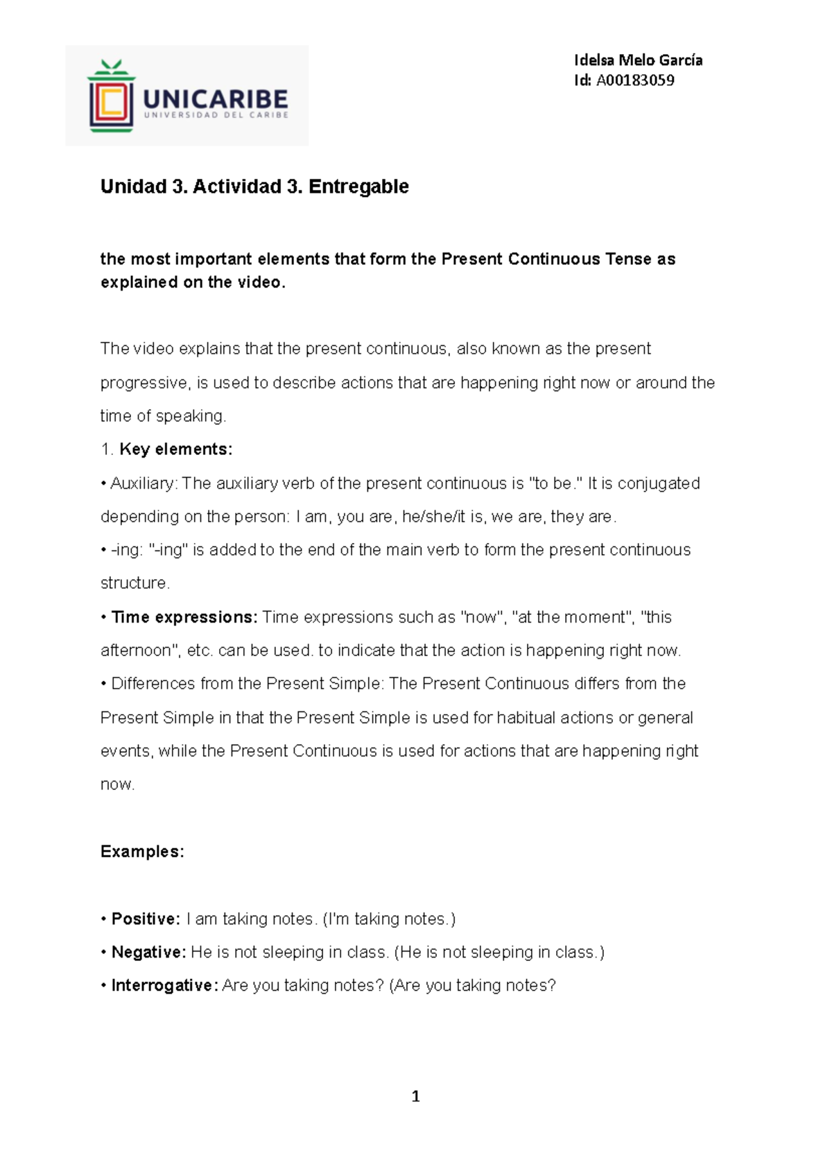 Unidad 3: Present Continuous Tense Key Elements - A00183059 - Studocu