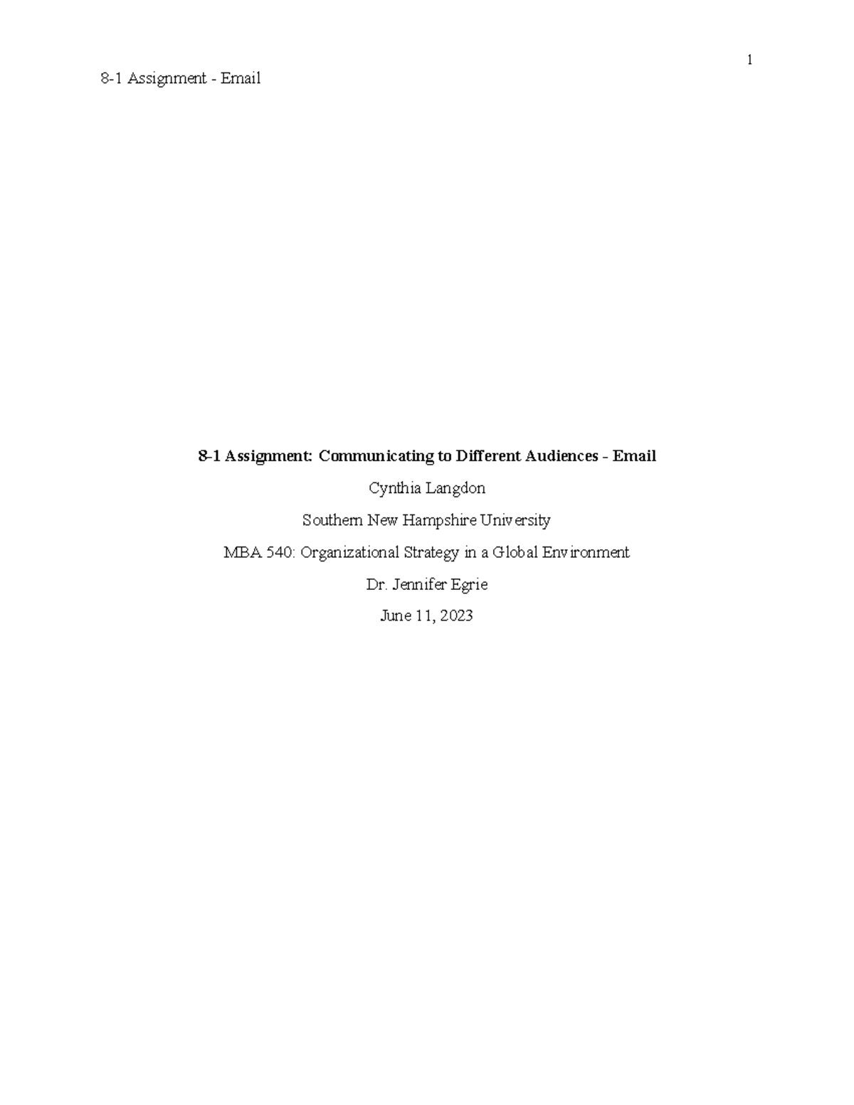 MBA540 - 8-1 Assignment: Email on Communicating Changes in Benefits ...