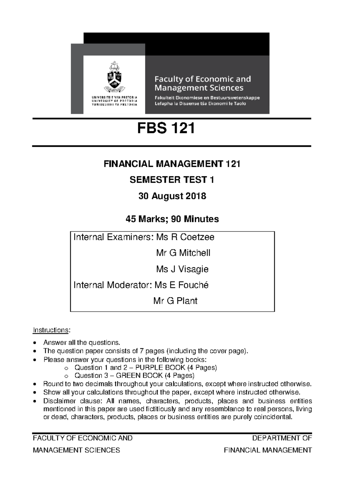 Test Final 1 2018, questions - FBS 121 FINANCIAL MANAGEMENT 121 ...