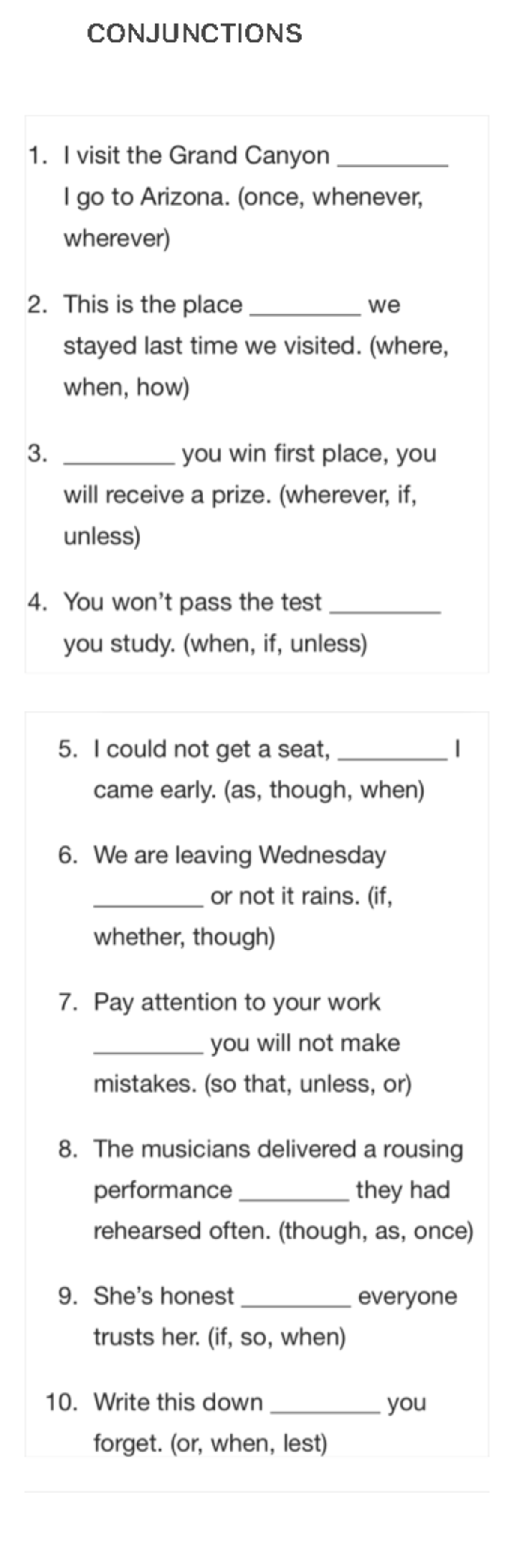 Conjunctions - English - CONJUNCTIONS 1. I visit the Grand Canyon I go ...