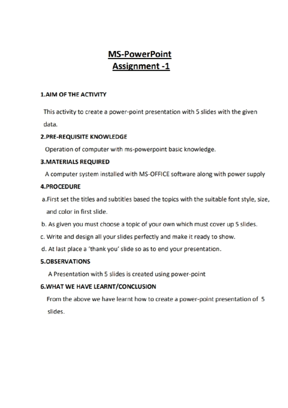 Assignment 9 - KNOWLEDGE Operation of computer with basic knowledge. 3 ...