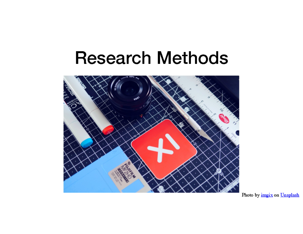 2AA3 Week1 Research Methods - Research Methods Photo by imgix on ...
