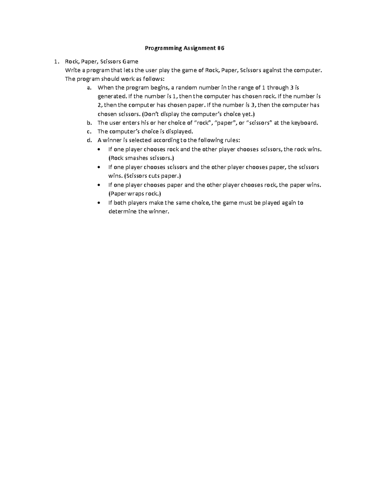 Programming Assignment 06 - The program should work as follows: a. When ...