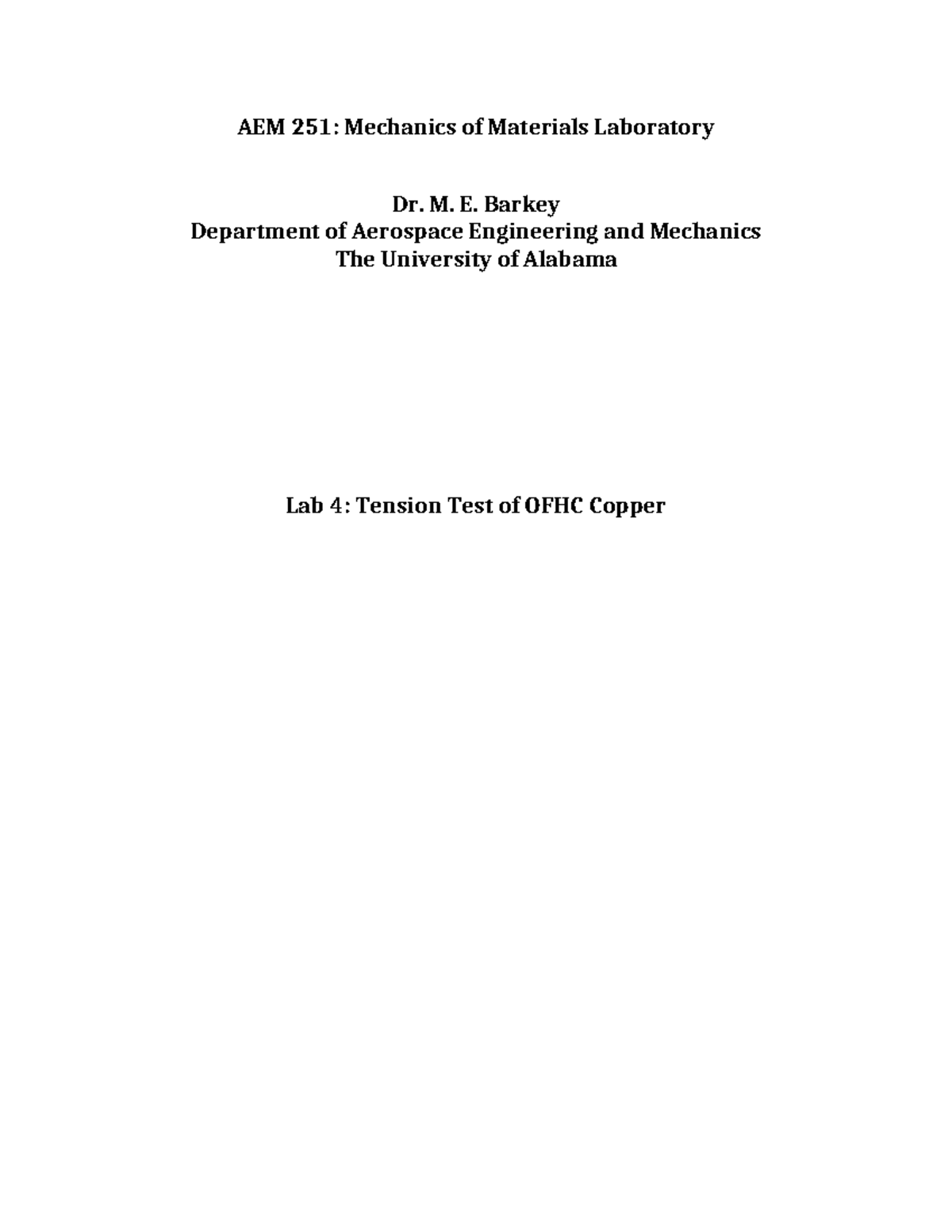 Lab 4: Tension Test of OFHC Copper - AEM 251 Mechanics of Materials ...
