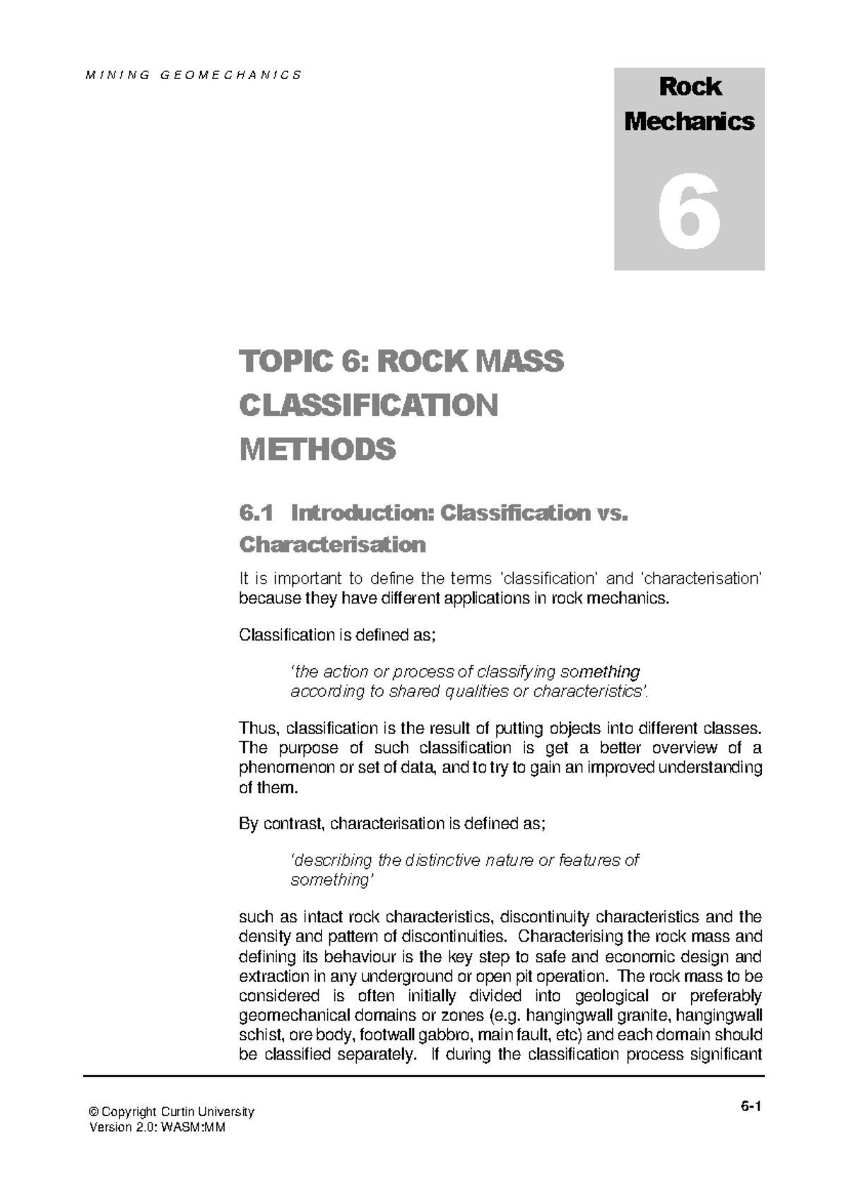 WASM:MM MINING GEOMECHANICS Topic 6: Rock Mass Classification Methods ...