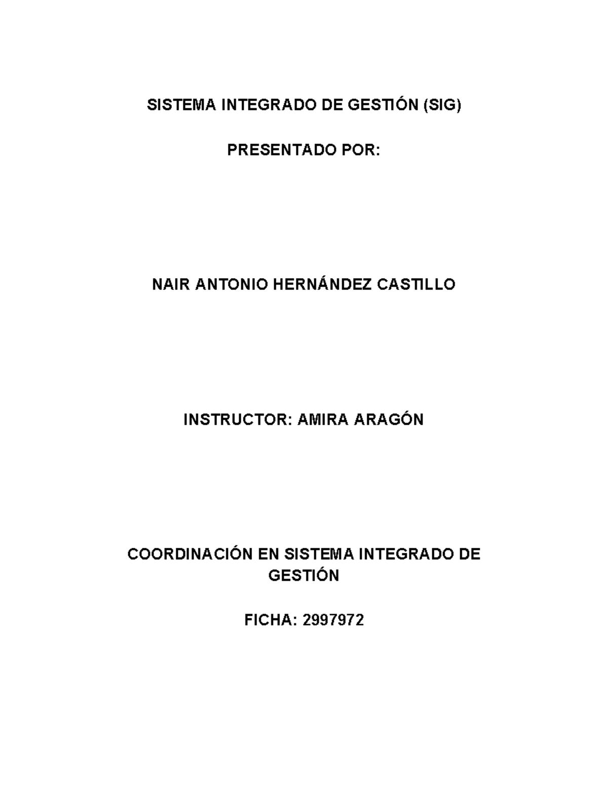 Análisis de Indicadores del Sistema Integrado de Gestión (SIG) - Studocu
