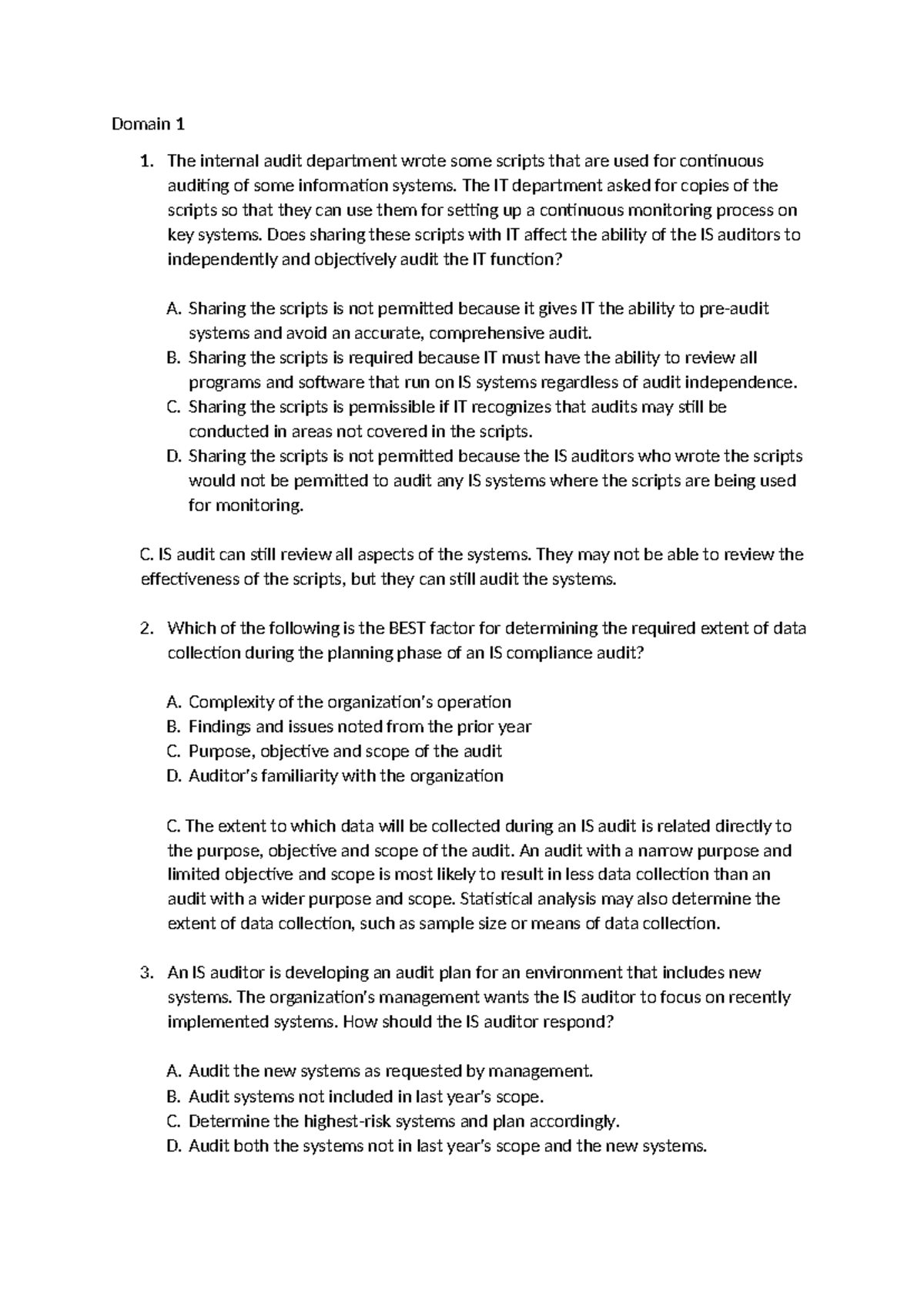 Domain-1 - CIS - Domain 1 1. The internal audit department wrote some ...
