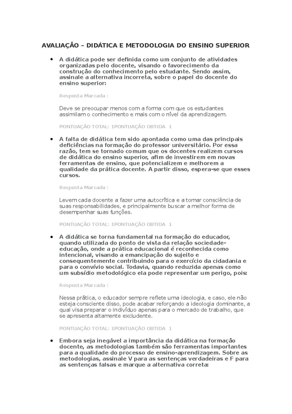 Avaliação – Didática E Metodologia DO Ensino Superior - AVALIAÇÃO –  DIDÁTICA E METODOLOGIA DO ENSINO - Studocu
