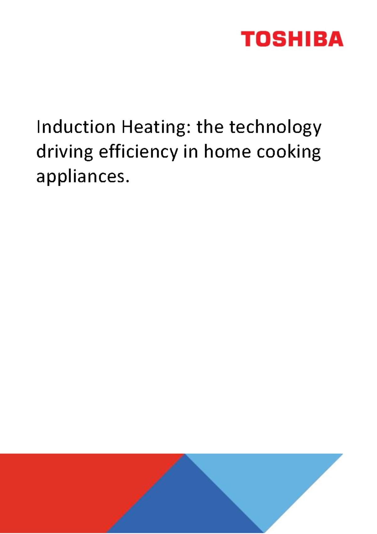 TOSHIBA Whitepaper: IGBT Technology for Efficient Induction Heating ...
