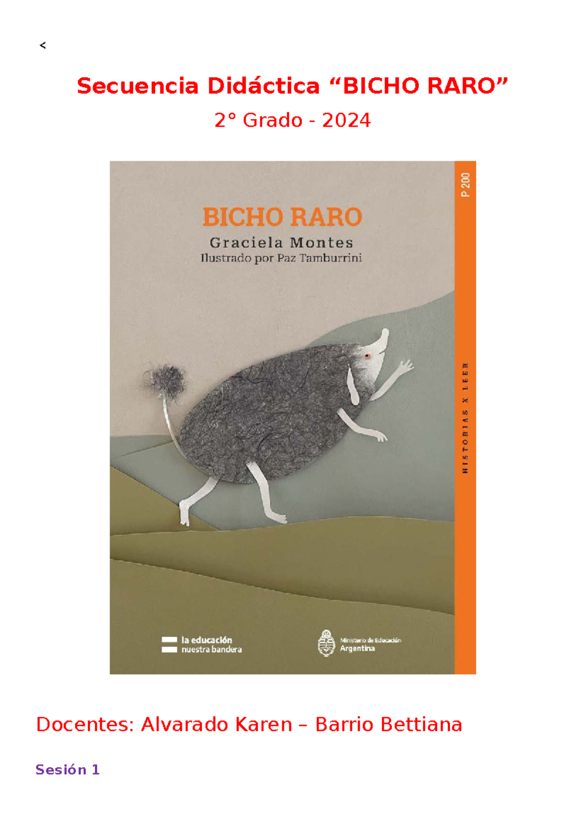Bicho RARO Secuencia