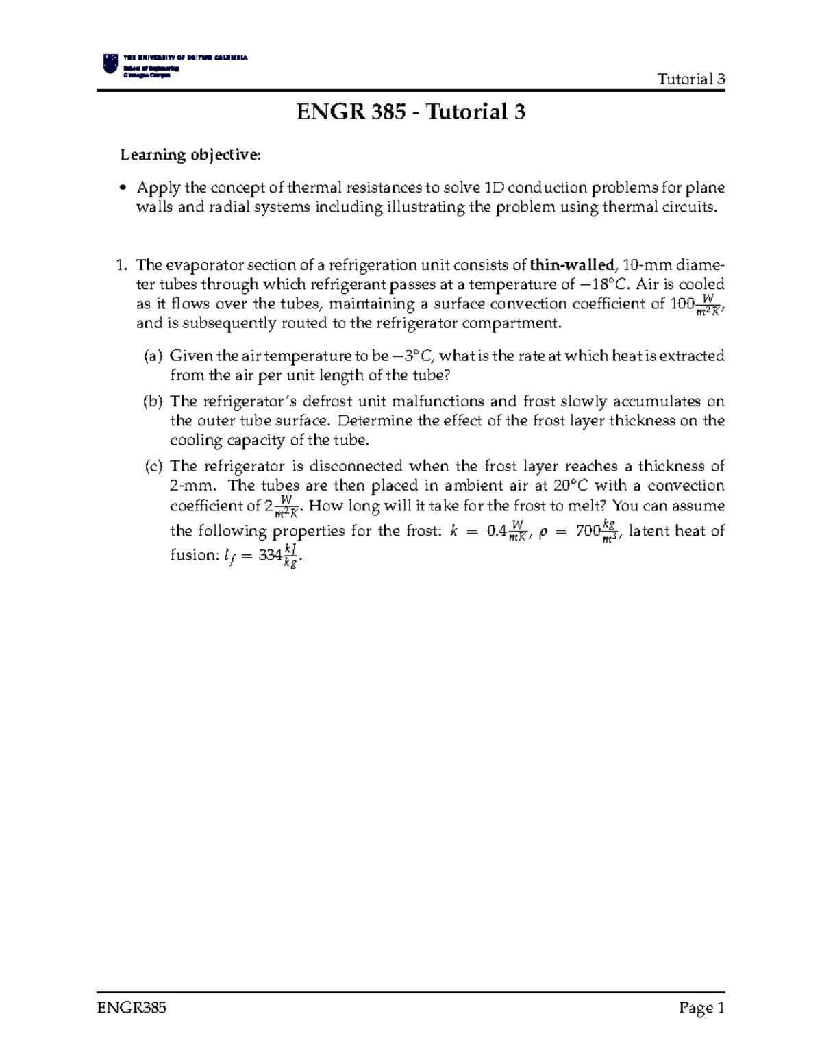 Tutorial 3: Thermal Resistance & 1D Conduction Problems ENGR 385 - Studocu