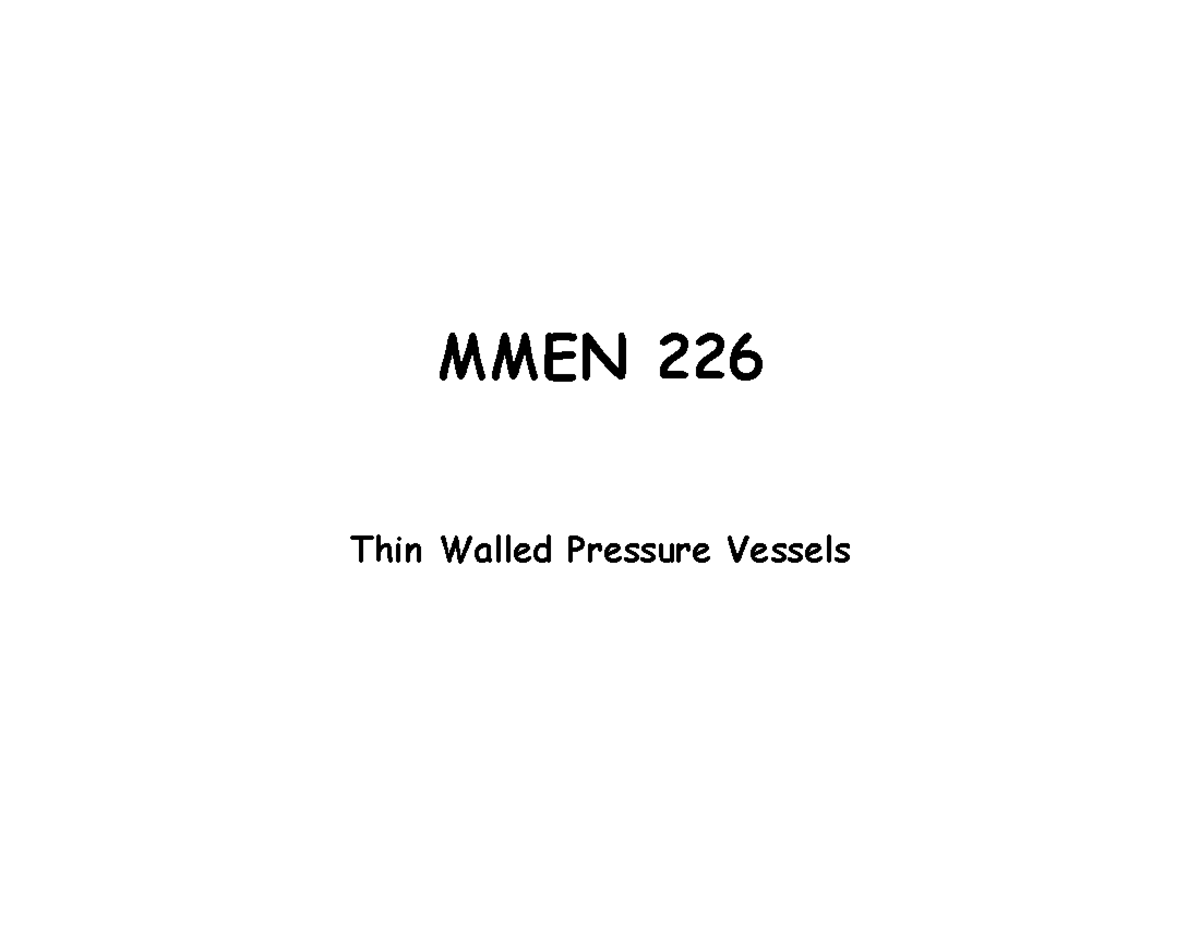 MMEN 226 - Study Notes on Thin Walled Pressure Vessels - Studocu