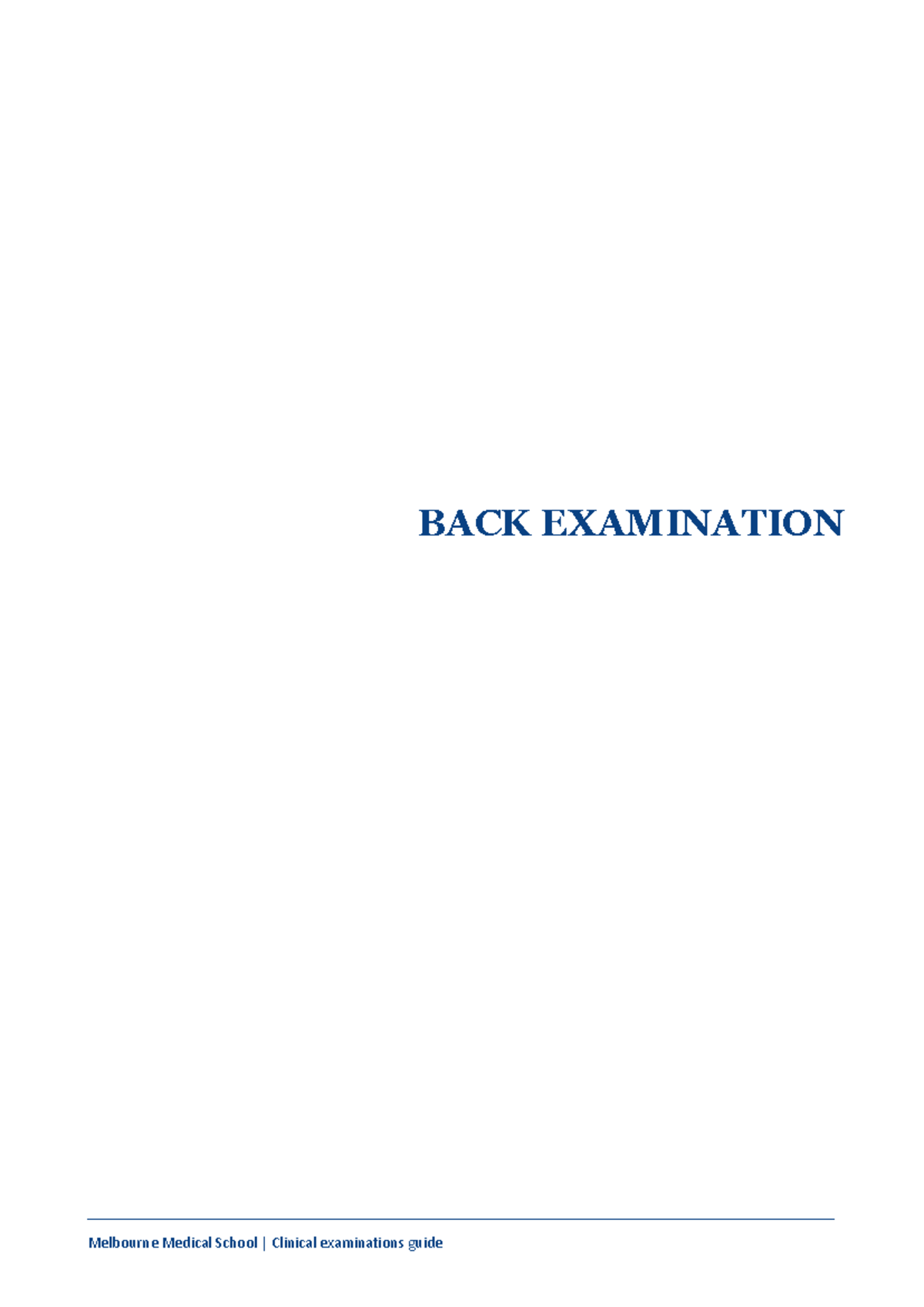 Melbourne Medical School Clinical Examinations Master Guide (MD2) - Studocu