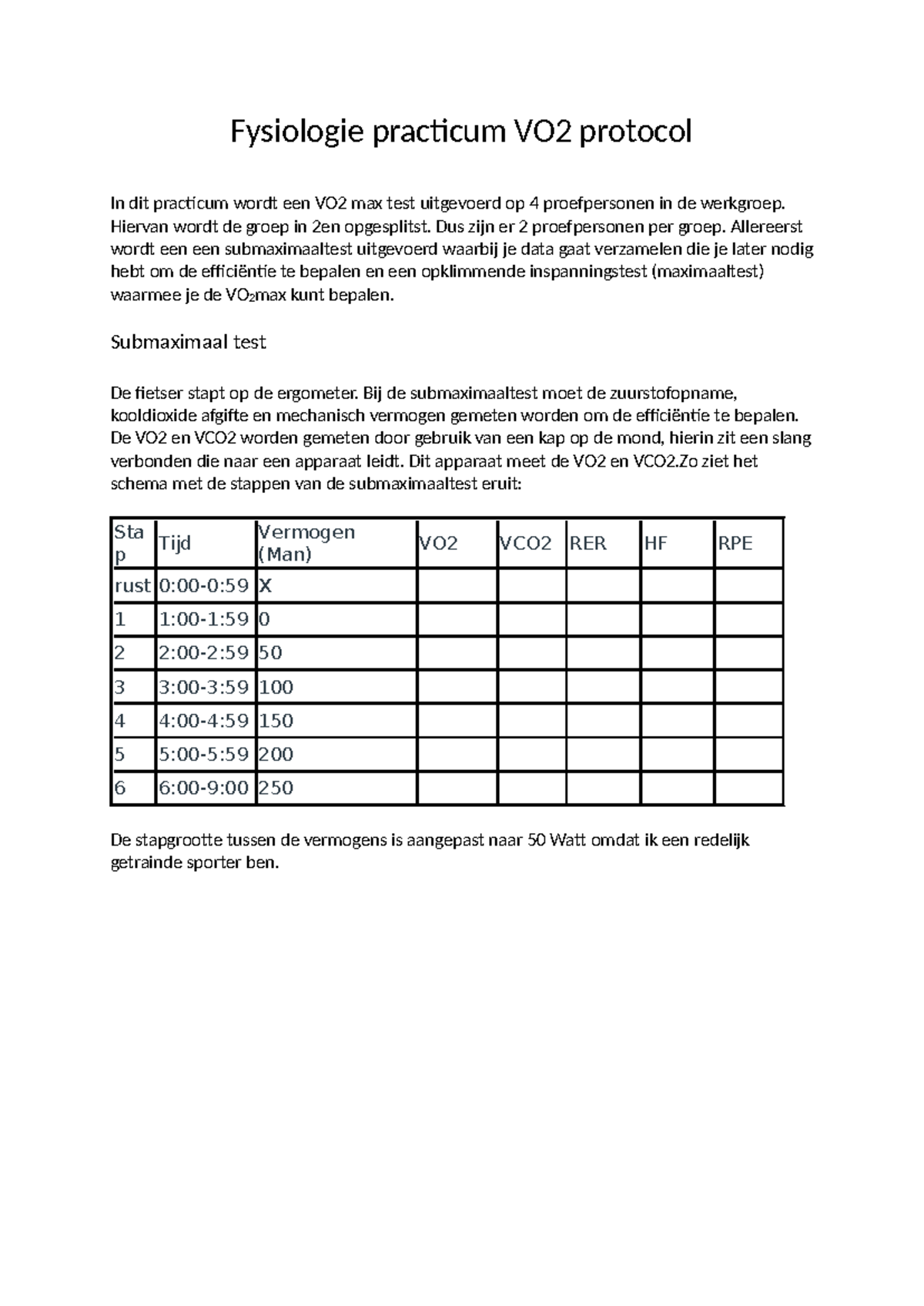 Fysiologie Practicum VO2 Max Test Protocol en Analyse - Studeersnel