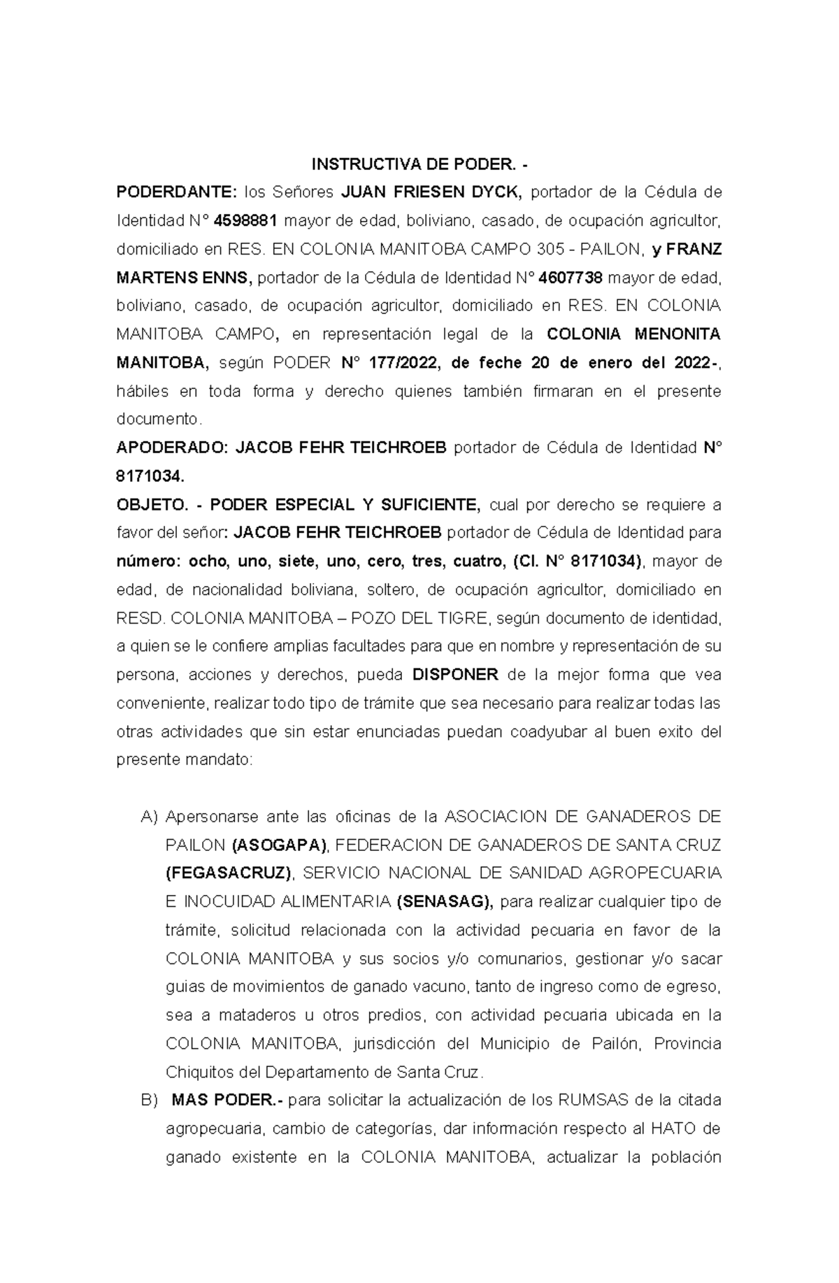 Instructiva de Poder - INSTRUCTIVA DE PODER. - PODERDANTE: los Señores ...