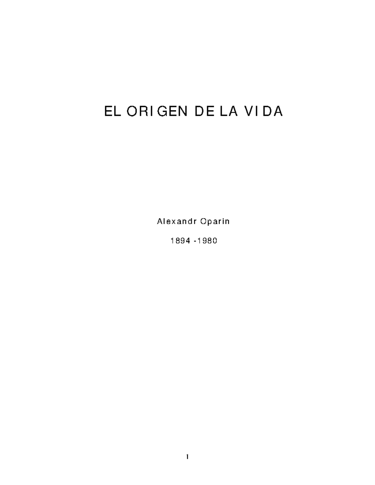 Libro el origen de la vida pdf Oparin - EL ORI GEN D E LA V I D A Ale x ...