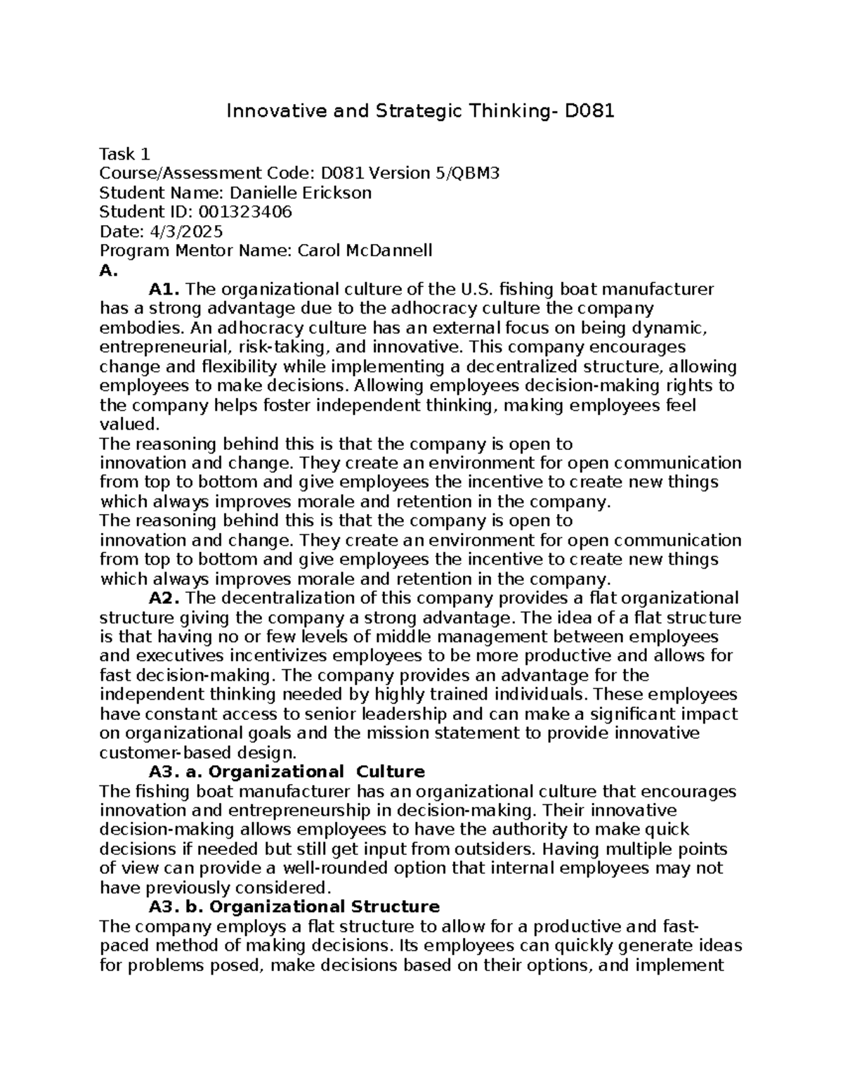Innovative and Strategic Thinking Task 1 - A1. The organizational ...