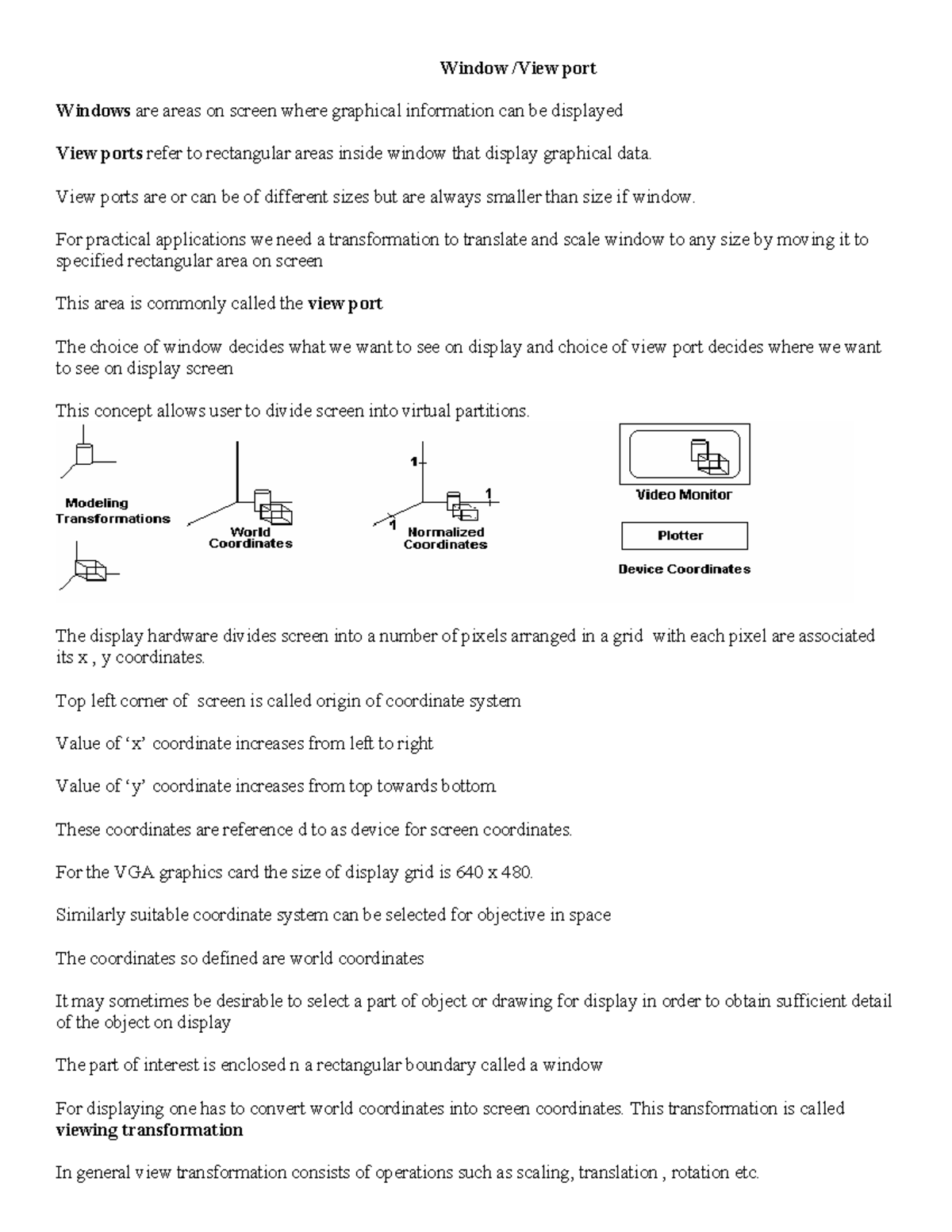 Window to viewport and pipeline - Window /View port Windows are areas ...