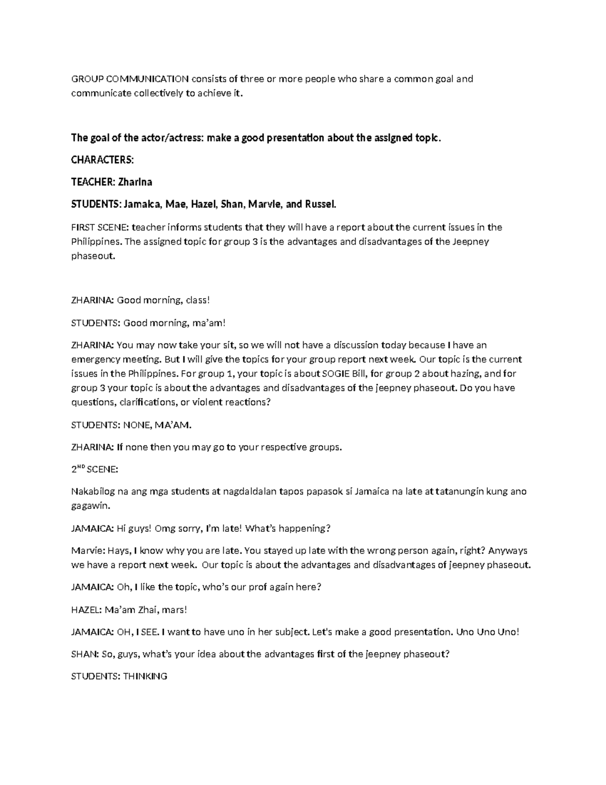 SKIT Script - guppuui - GROUP COMMUNICATION consists of three or more ...