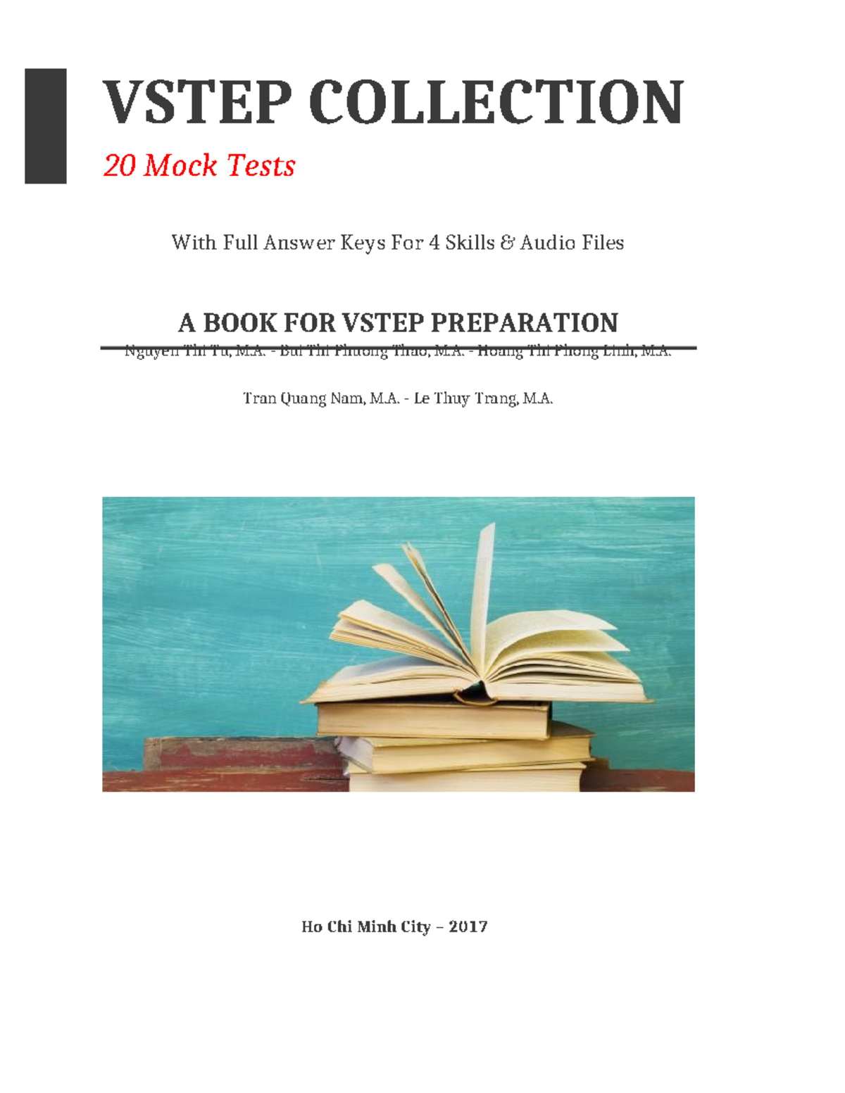 VSTEP Preparation: 20 Mock Tests with Answer Keys for 4 Skills - Studocu