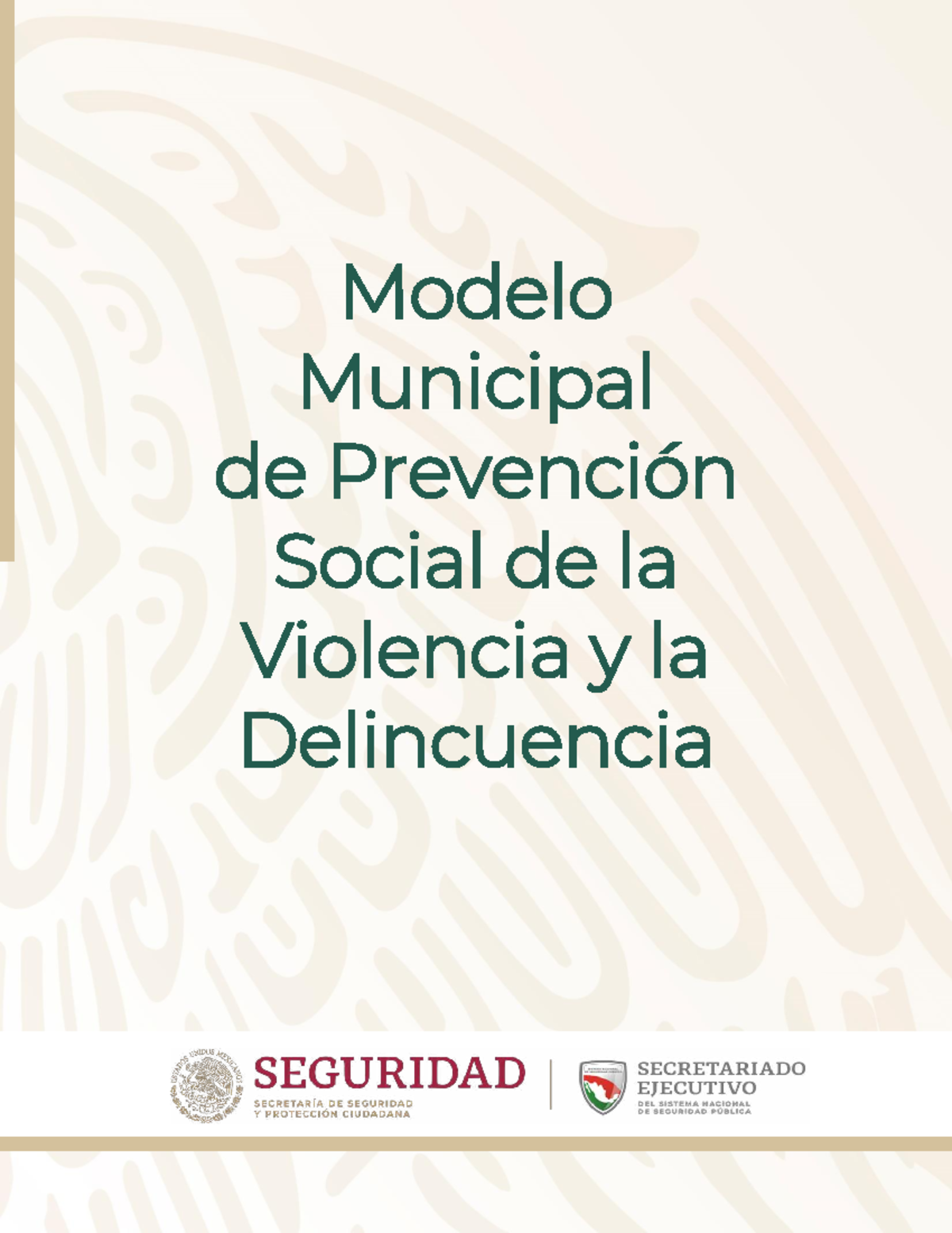 Modelo Municipal de Prevención Social de la Violencia y la Delincuencia ...