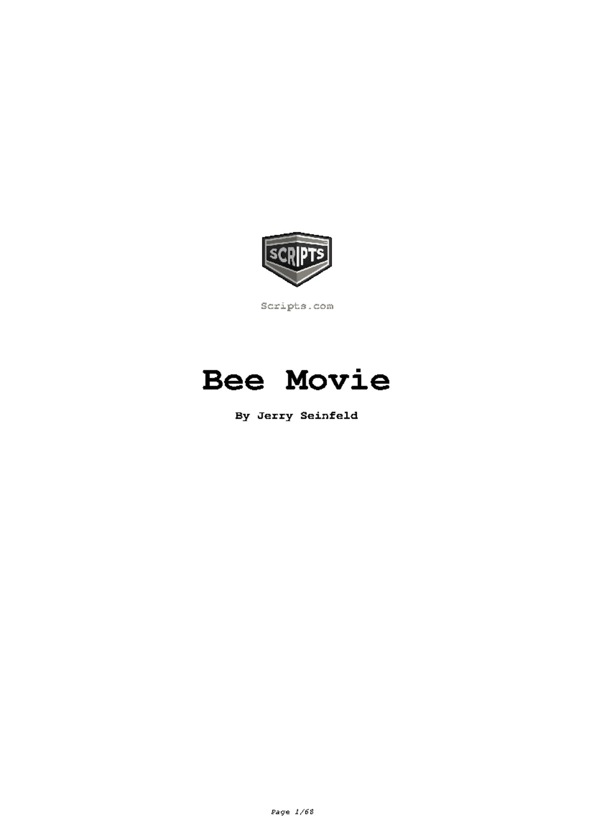 The Entire Bee Movie Script - Scripts Bee Movie By Jerry Seinfeld ...