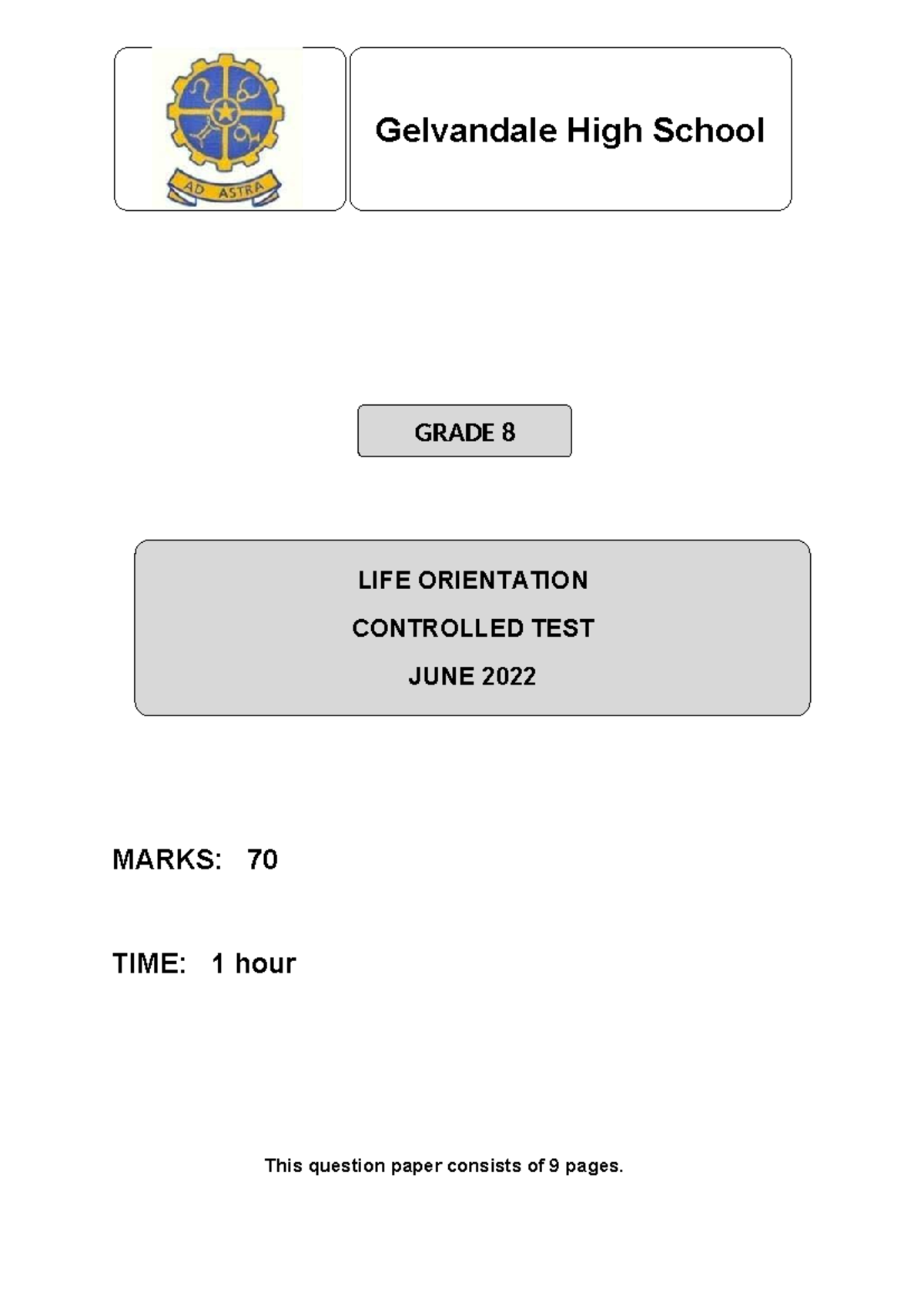 GR 8 LO JUNE 2022 CONTROLLED TEST - EXAM PAPER & INSTRUCTIONS - Studocu