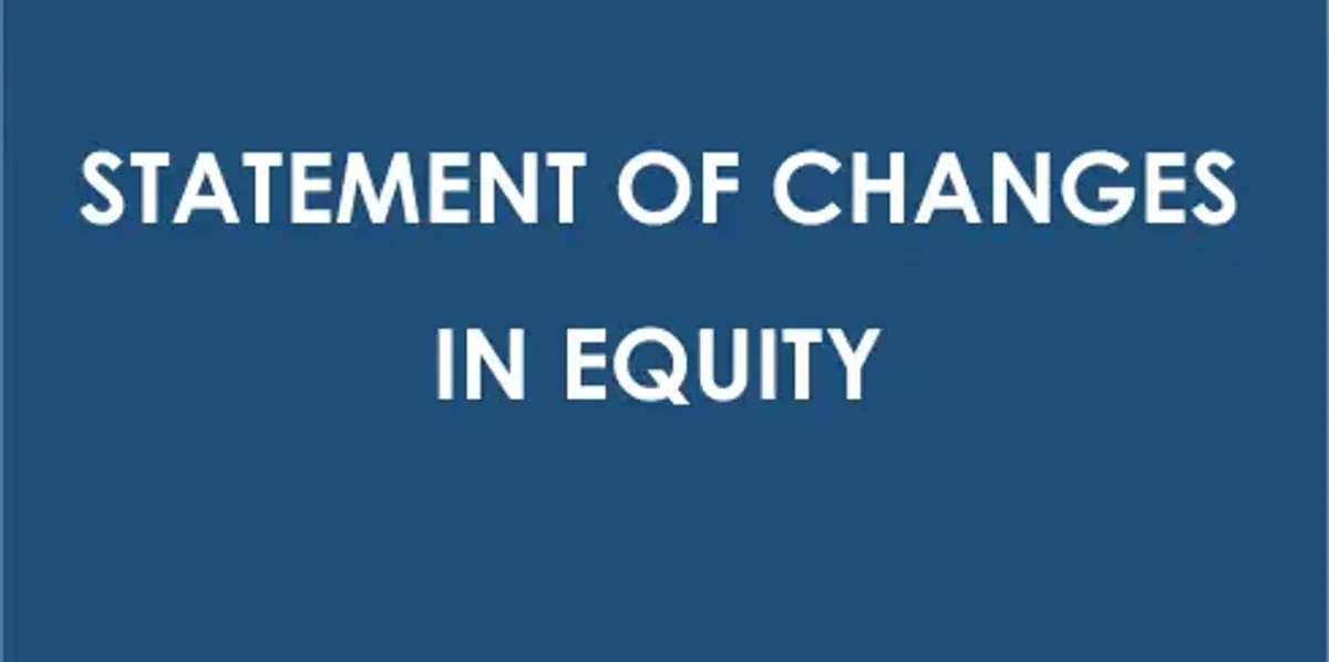 Statement of Changes in Equity for ACC 211: Key Components and Analysis ...