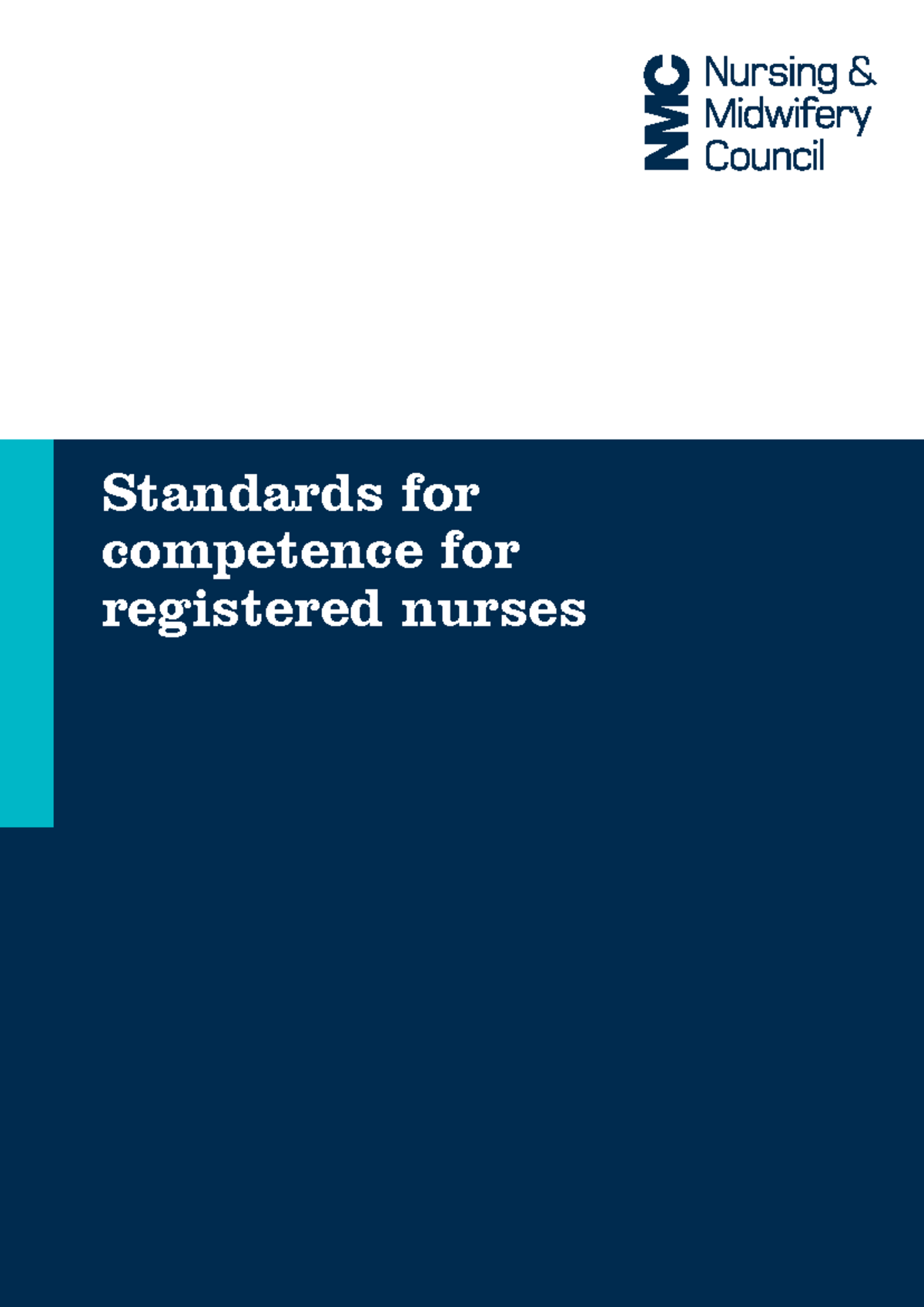NMC Standards for Competence in Registered Nursing Practice - Studocu