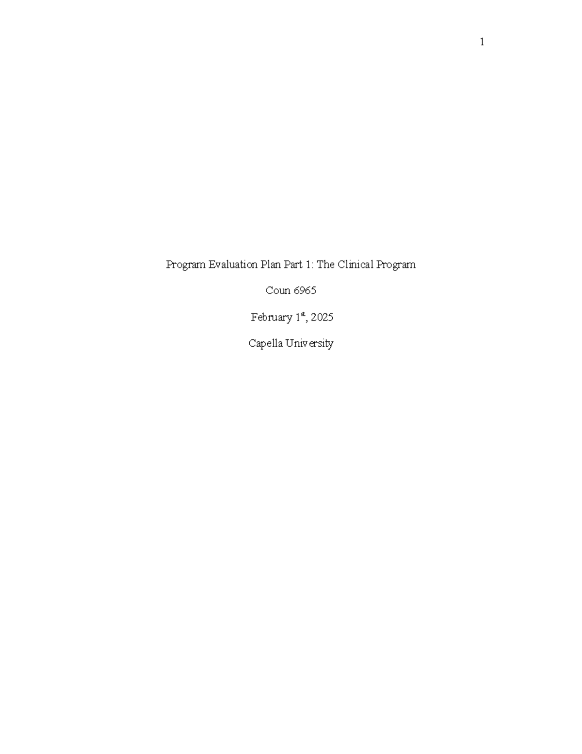 Week 4 69 - program evaluation - Program Evaluation Plan Part 1: The ...