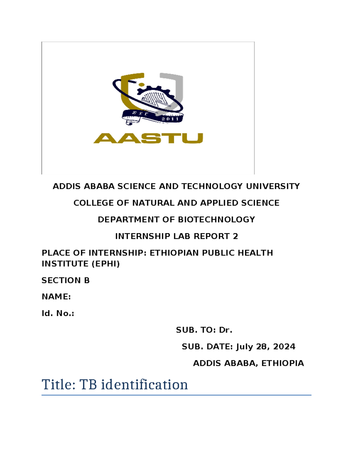 Internship Lab Report 2: TB Identification Techniques and Findings ...