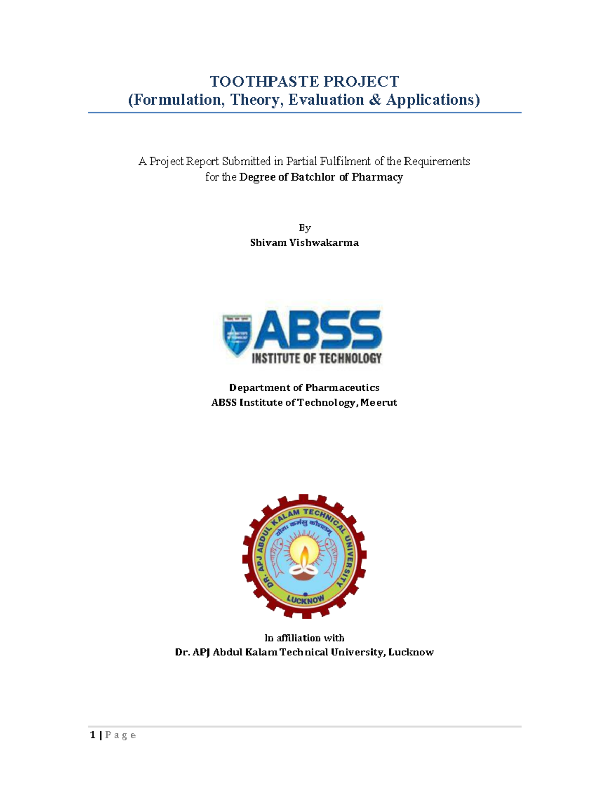 Toothpaste Project (Formulation, Theory, Evaluation) - B.Pharm Report ...