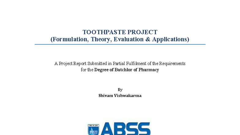 Toothpaste Project (Formulation, Theory, Evaluation) - B.Pharm Report ...