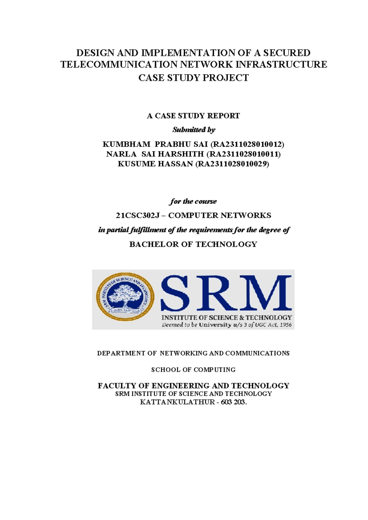 21CSC302J Case Study: Secured Telecommunication Network Design ...