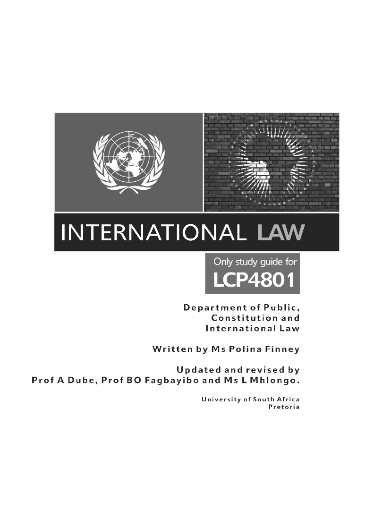 LCP4801 - International Law Study Guide: Key Concepts & Principles ...