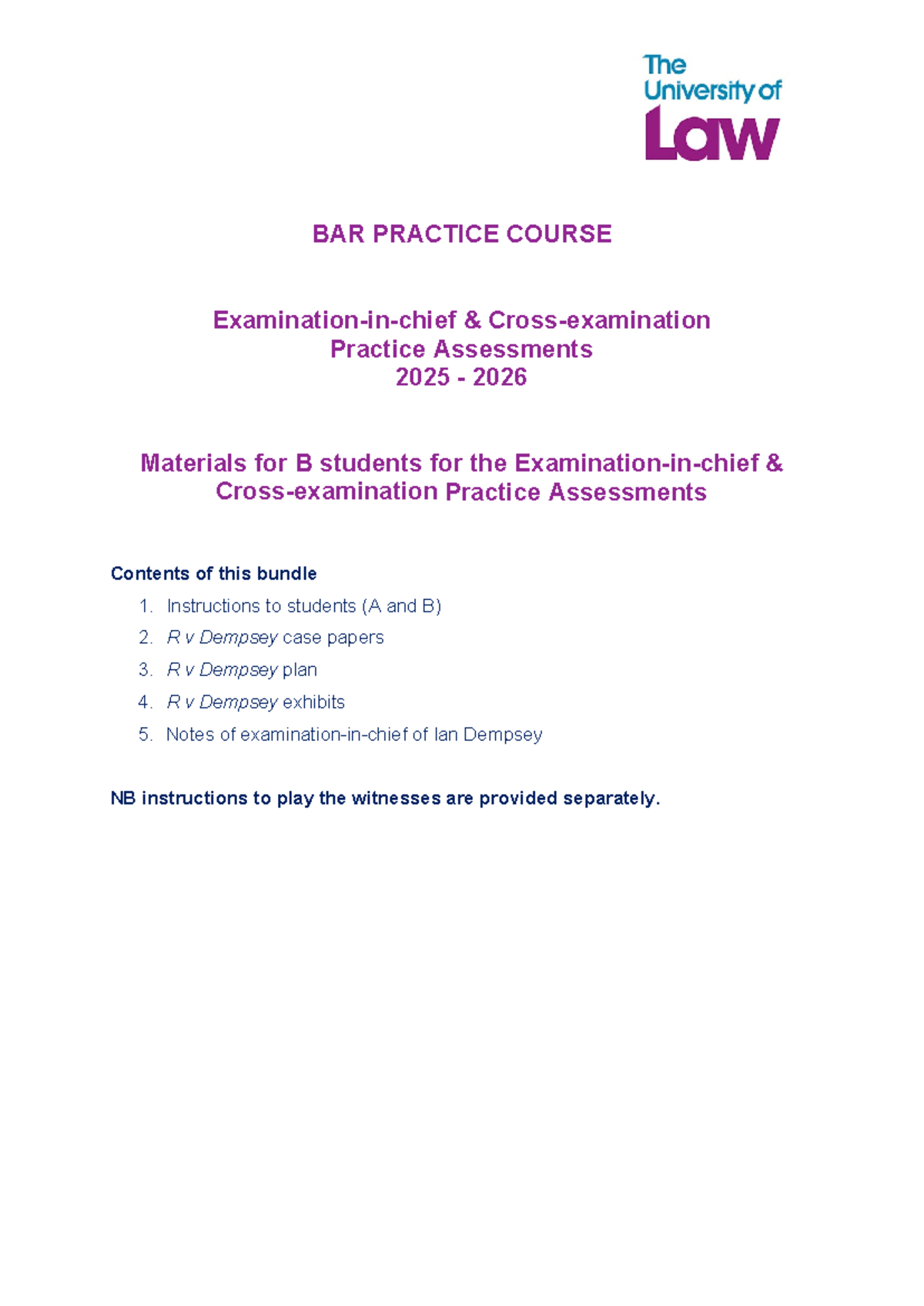 BAR PRACTICE COURSE Mock Assessment 2025-2026: R v Dempsey Materials ...