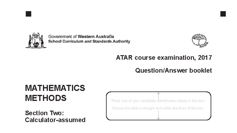 ATAR Mathematics Methods Exam 2017: Candidate Booklet - Studocu