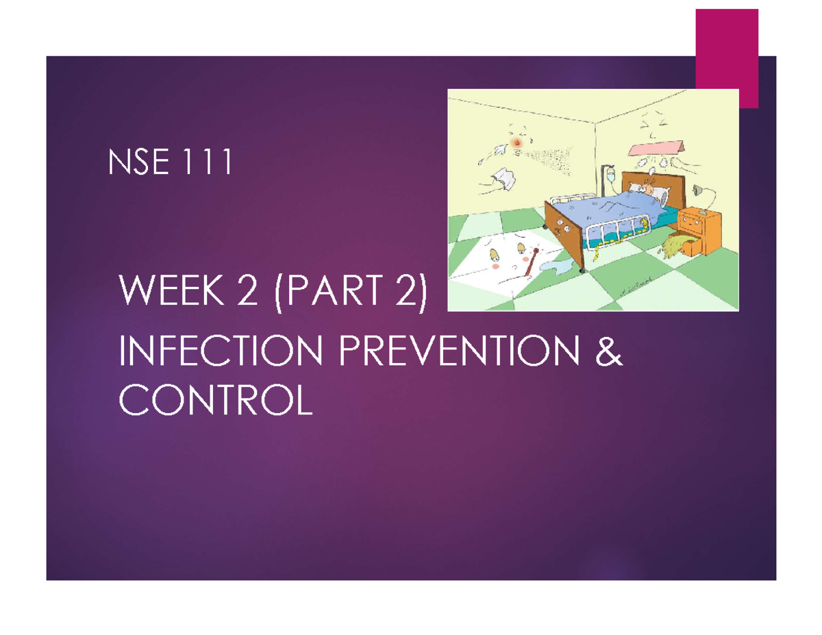 NSE 1 Infection Prevention Control: Week 2 Objectives & Strategies ...