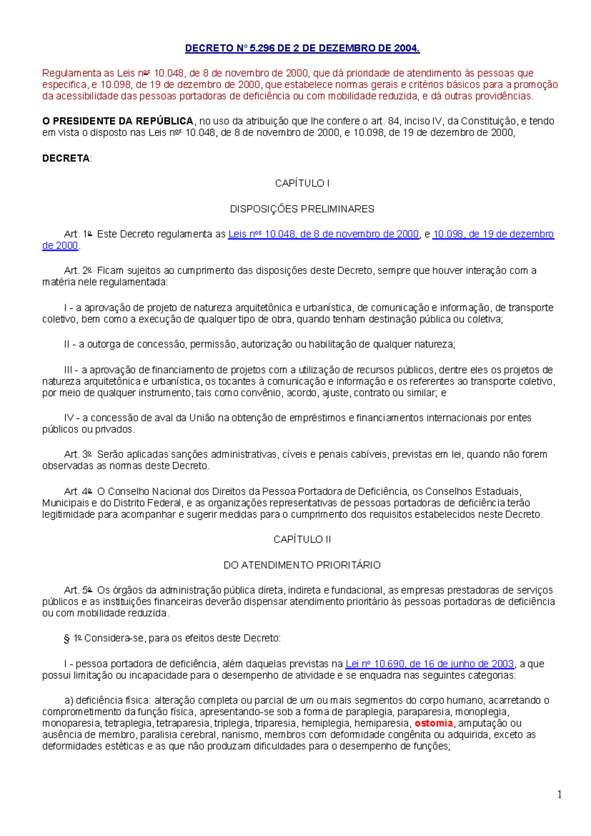 Decreto nº 5.296/2004: Regulamentação das Leis de Acessibilidade e ...