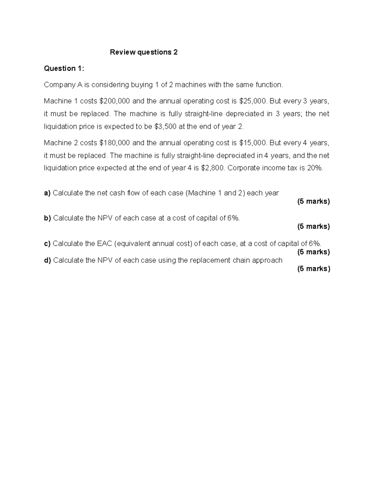 Review Questions 2 - EAC Practice for Machine Cost Analysis - Studocu