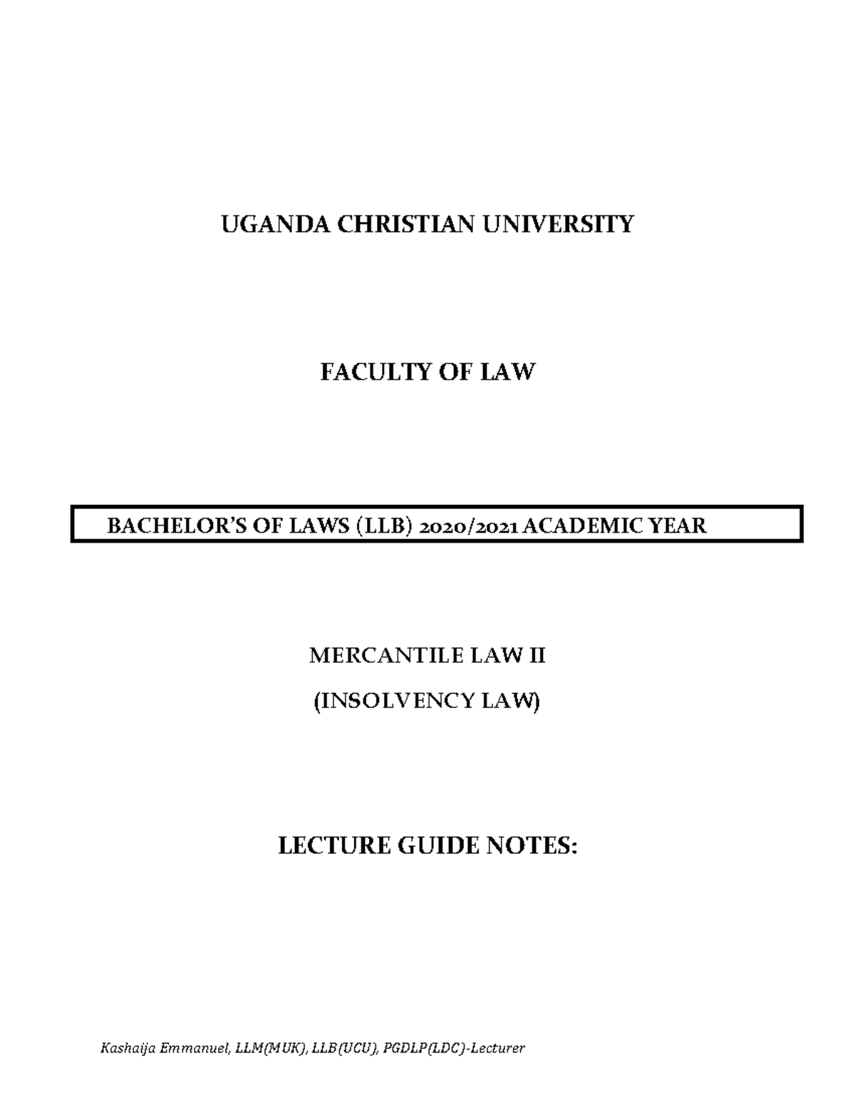 MERCANTILE LAW II (INSOLVENCY LAW) LECTURE GUIDE & NOTES - Studocu