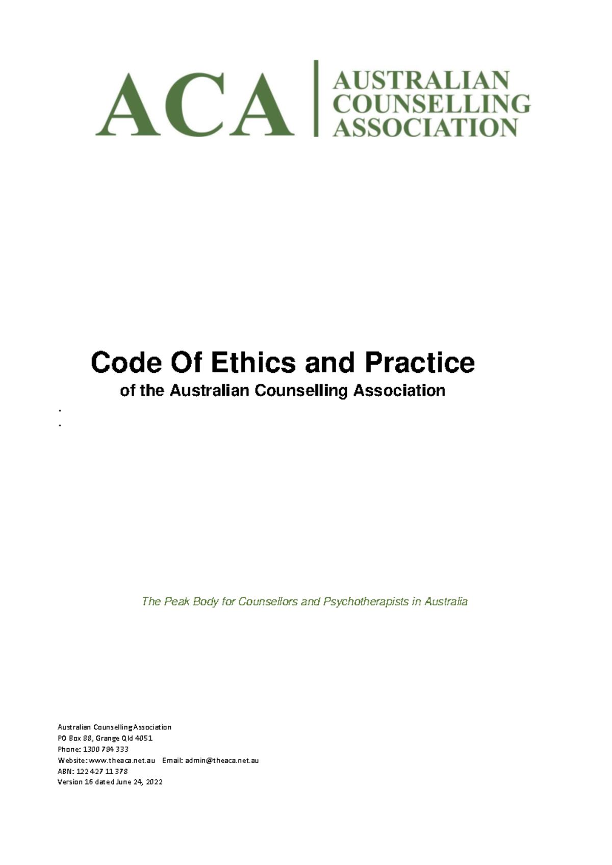 ACA Code of Ethics & Practice - Version 16 (June 2022) - Studocu