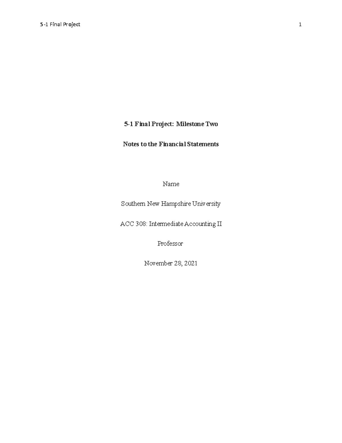 Notes on Finacial Statements - ACC 308 Final Project Milestone 2: Notes ...