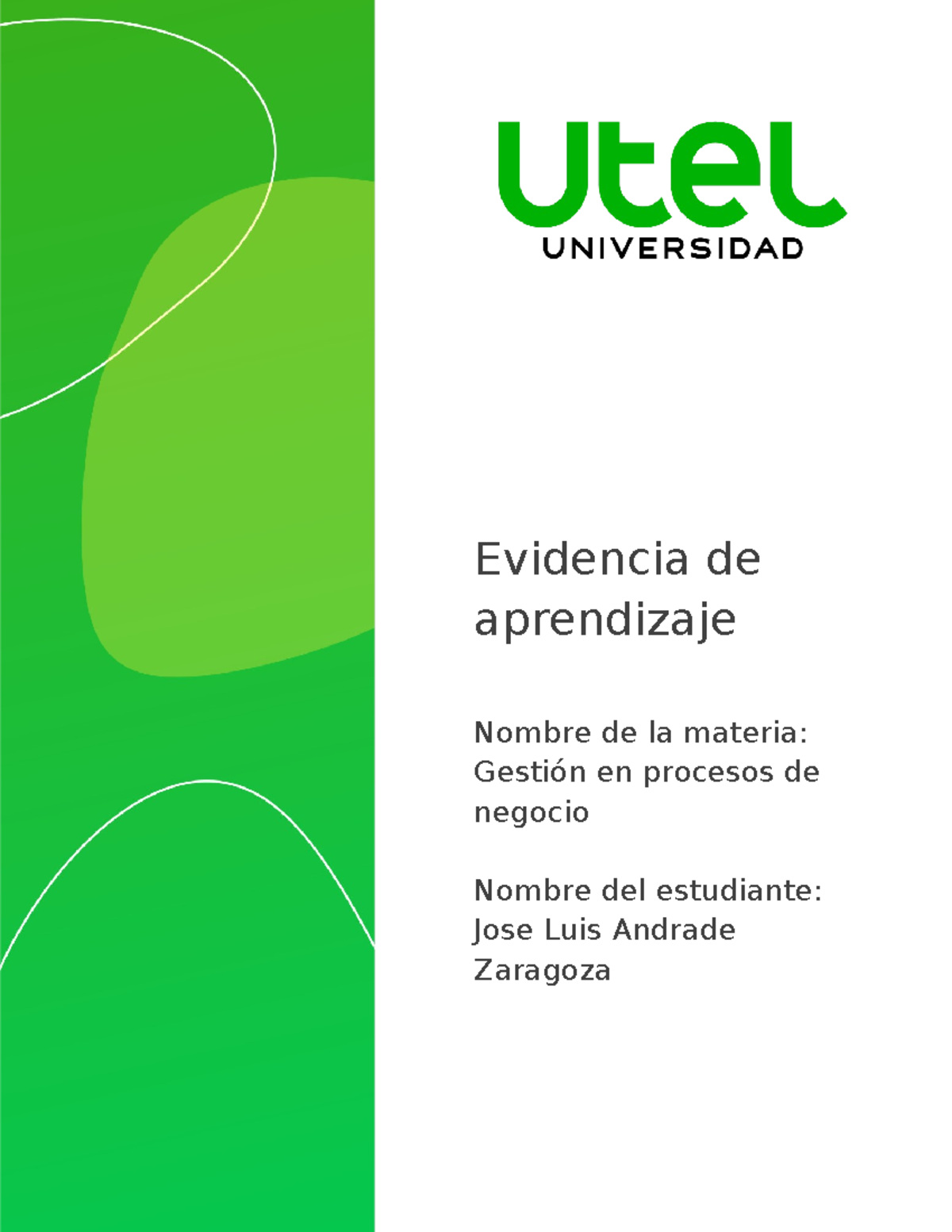 Evidencia de Aprendizaje 3: Herramientas para GPN - Unidad 2 - Studocu