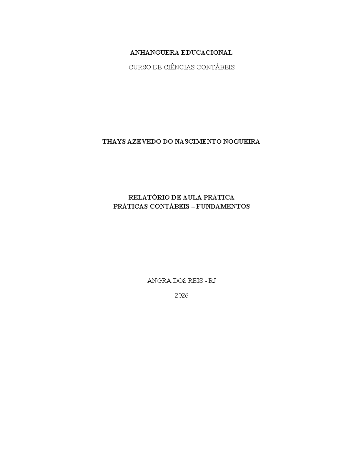 Relatório de Aula Prática: Práticas Contábeis Fundamentos - ANHANGUERA ...