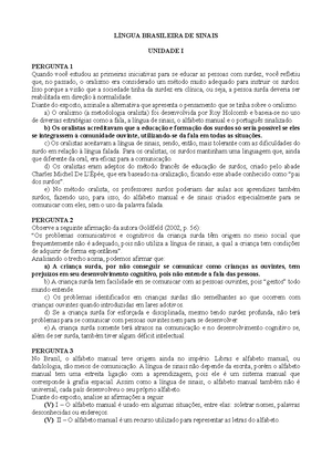 [Solved] Em sua maioria os grafemas do SW so o que facilita a ...