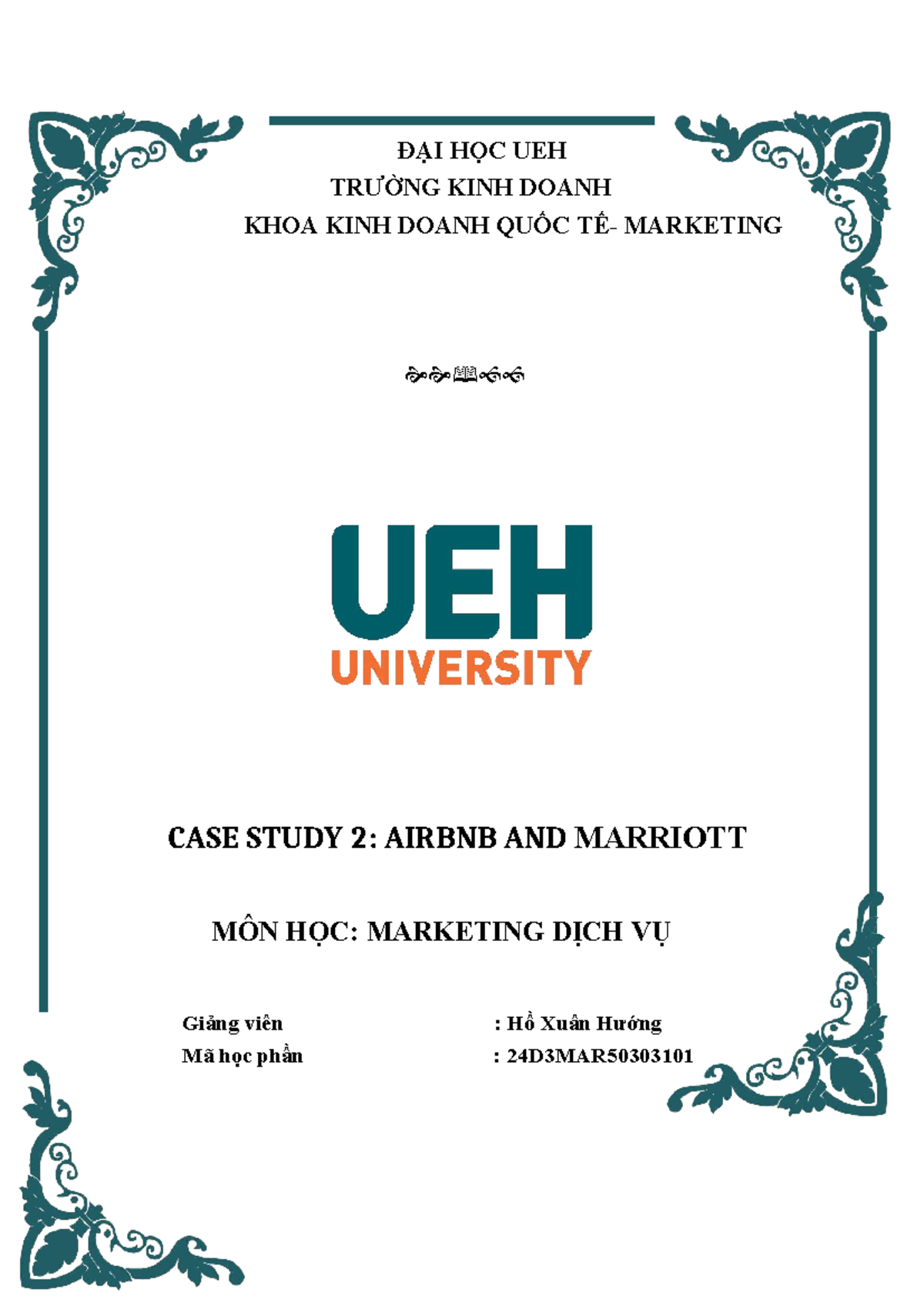 Assignment 2 MR001 Group 02 - ĐẠI HỌC UEH TRƯỜNG KINH DOANH KHOA KINH ...