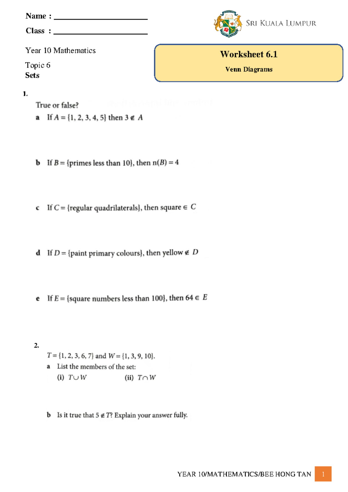 Worksheet 6.1 Sets - Year 10 Mathematics Topic 6 Sets 1. 2. Name